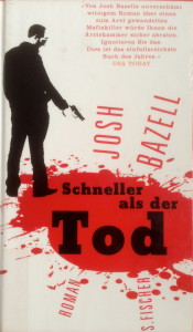 Josh Bazell - Schneller als der Tod